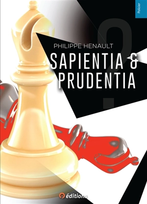 Sapientia & Prudentia - Philippe Henault