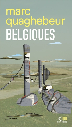 Belgiques - Marc Quaghebeur