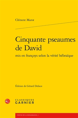 Cinquante pseaumes de David : mis en françoys selon la vérité hébraïque