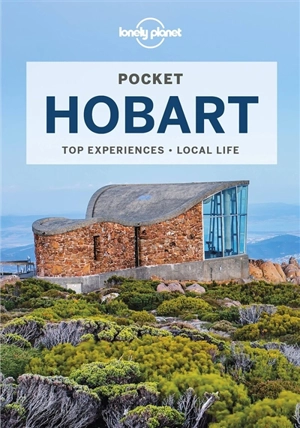 Pocket Hobart : top experiences, local life - Charles Rawlings-Way