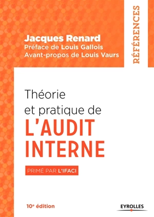 Théorie et pratique de l'audit interne - Jacques Renard