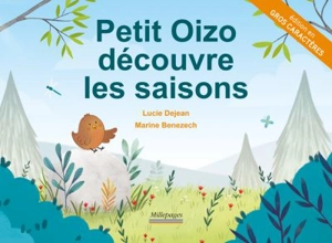 Petit Oizo découvre les saisons - Lucie Dejean