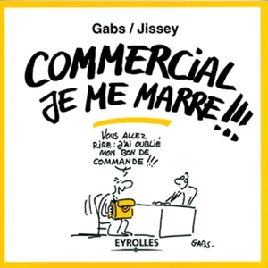 Commercial, je me marre ! - Gabs