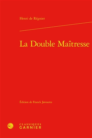La double maîtresse - Henri de Régnier