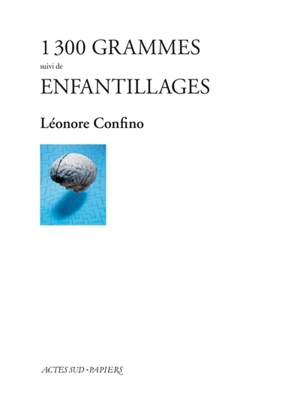 1.300 grammes. Enfantillages - Léonore Confino