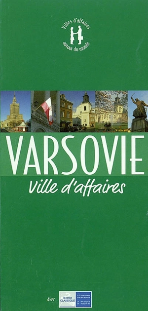 Varsovie : ville d'affaires - Julien Hirsinger