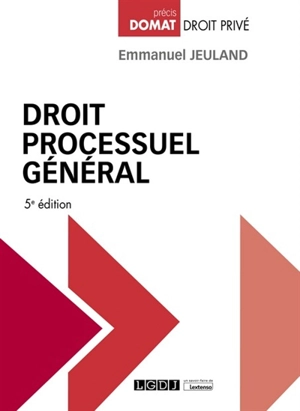 Droit processuel général - Emmanuel Jeuland