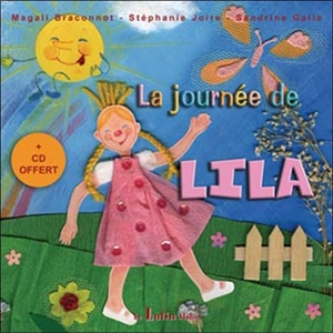 La journée de Lila - Magali Braconnot