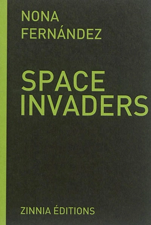 Space invaders - Nona Fernandez