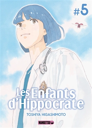 Les enfants d'Hippocrate. Vol. 5 - Toshiya Higashimoto