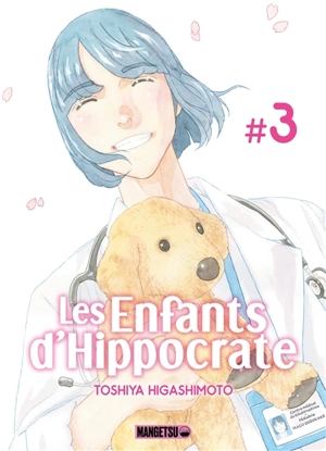 Les enfants d'Hippocrate. Vol. 3 - Toshiya Higashimoto