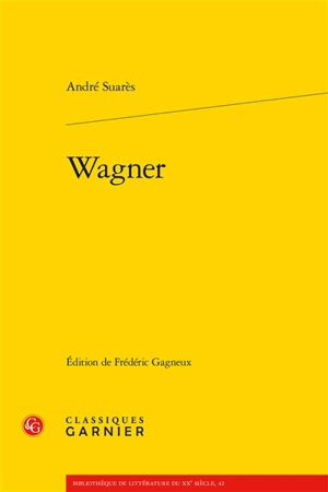 Wagner - André Suarès