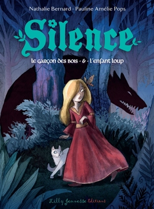 Silence : épisodes 1 & 2 - Nathalie Bernard