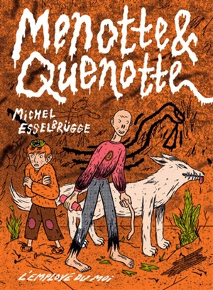 Menotte & Quenotte - Michel Esselbrügge