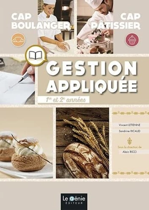 Gestion appliquée : CAP boulanger, CAP pâtissier 1re & 2e années - Vincent Letienne