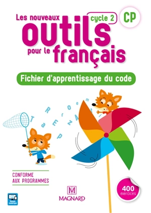 Les nouveaux outils pour le français : CP, cycle 2 : fichier d'apprentissage du code - Sylvie Aminta