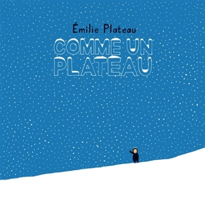 Comme un plateau - Emilie Plateau