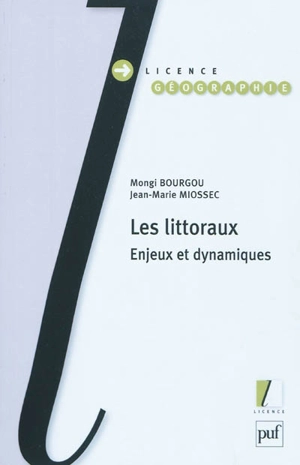 Les littoraux : enjeux et dynamiques - Jean-Marie Miossec