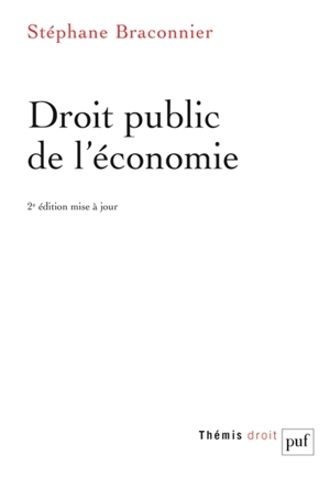 Droit public de l'économie - Stéphane Braconnier