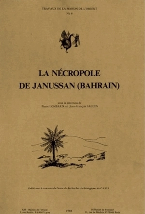 La Nécropole de Janussan (Bahrain) - Pierre Lombard