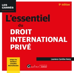 L'essentiel du droit international privé - Laurence Caroline Henry