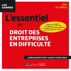 L'essentiel du droit des entreprises en difficulté : 2022 - Laetitia Antonini-Cochin