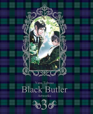 Black Butler : artworks. Vol. 3 - Yana Toboso