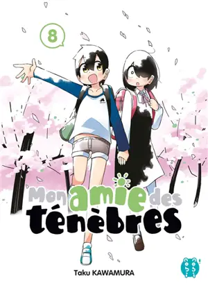 Mon amie des ténèbres. Vol. 8 - Taku Kawamura