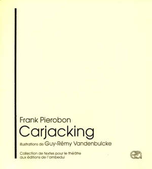 Carjacking - Frank Pierobon