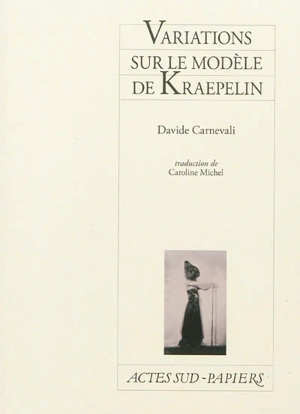 Variations sur le modèle de Kraepelin ou Le champ sémantique des lapins en sauce - Davide Carnevali