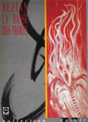 La danse des morts. Vol. 1 - Frédéric Bézian