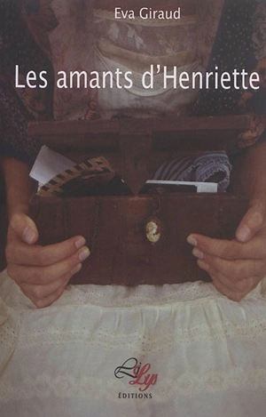 Les amants d'Henriette - Eva Giraud