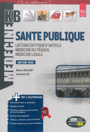 Santé publique : lecture critique d'article, médecine du travail, médecine légale - Anne Jolivet