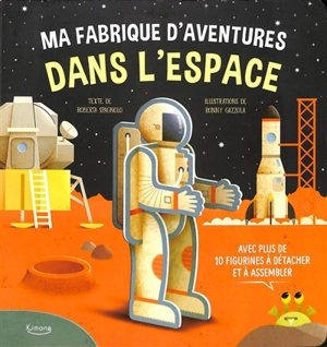 Ma fabrique d'aventures dans l'espace - Roberta Spagnolo