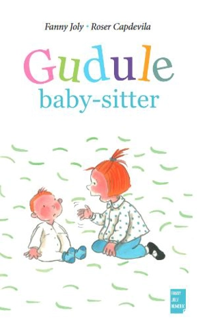 Gudule baby-sitter - Fanny Joly