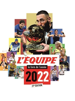 L'Equipe : le livre de l'année 2022 - L'Equipe (périodique)