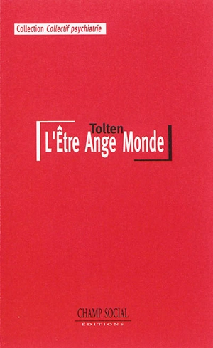 L'être ange monde - Tolten