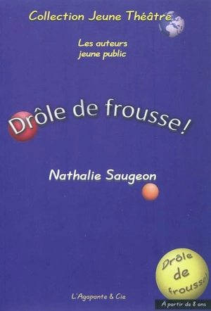 Drôle de frousse ! - Nathalie Saugeon