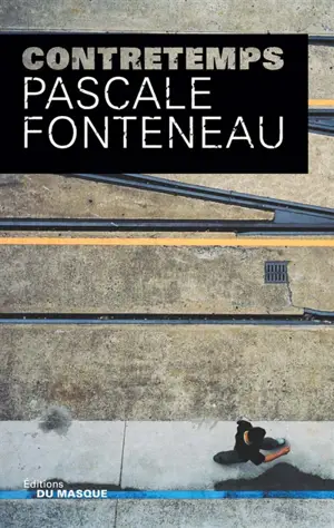 Contretemps - Pascale Fonteneau