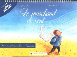 Le marchand de vent. The wind merchant - Ginou Jussel