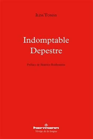 Indomptable Depestre - Ilda Tomas