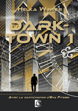 Darktown. Vol. 1 - Helka Winter