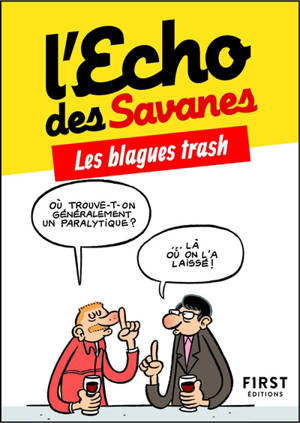 Les blagues trash - L'Echo des savanes