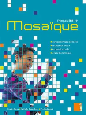 Mosaïque, français EB8-4e - Colette Aoun