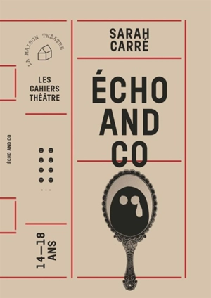 Echo and co - Sarah Carré