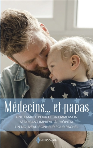 Médecins... et papas - Abigail Gordon