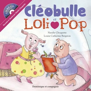 Cléobulle et Loli Pop - Natalie Choquette