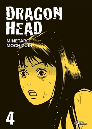 Dragon head. Vol. 4 - Minetaro Mochizuki