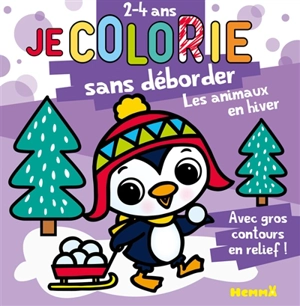 Les animaux en hiver : 2-4 ans - Nadine Piette