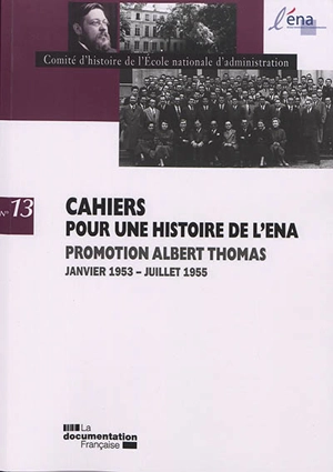 Promotion Albert Thomas : janvier 1953-juillet 1955 - Comité d'histoire de l'Ecole nationale d'administration (Paris)